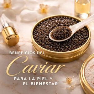 beneficios del caviar para la piel y el bienestar
